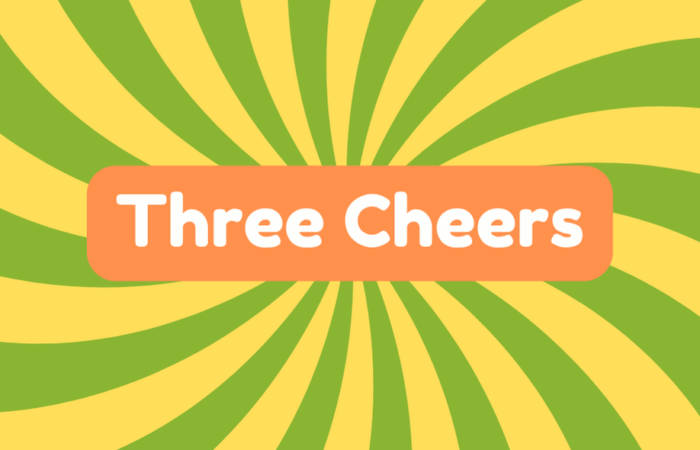 Three Cheers