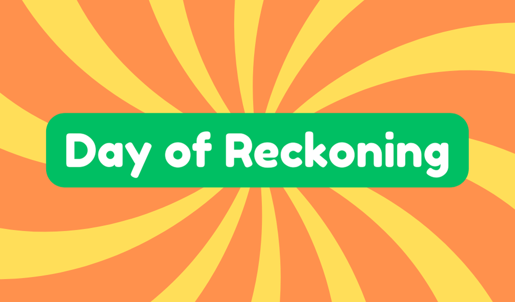 Day of Reckoning