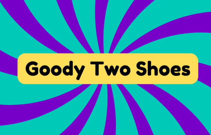 Goody Two Shoes