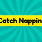 Catch Napping