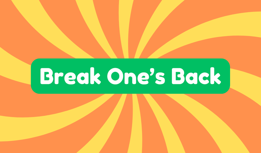 Break One's Back