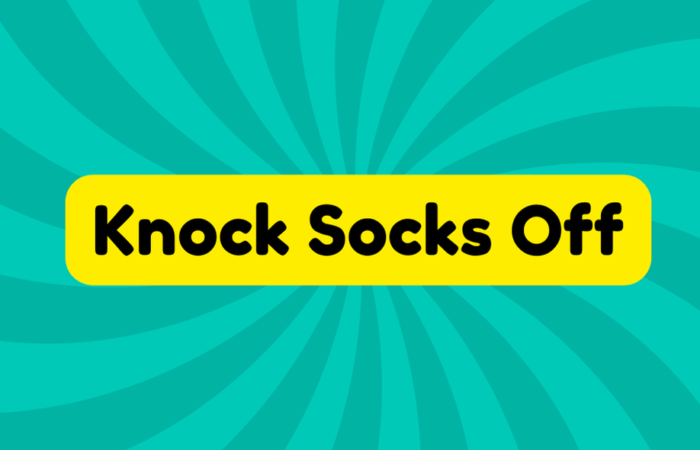 Knock Socks off