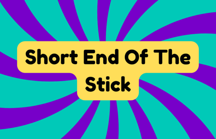 Short End Of The Stick