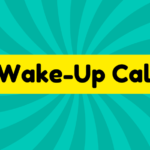 wake up call