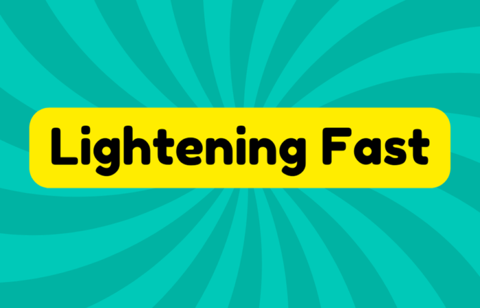 Lightning Fast