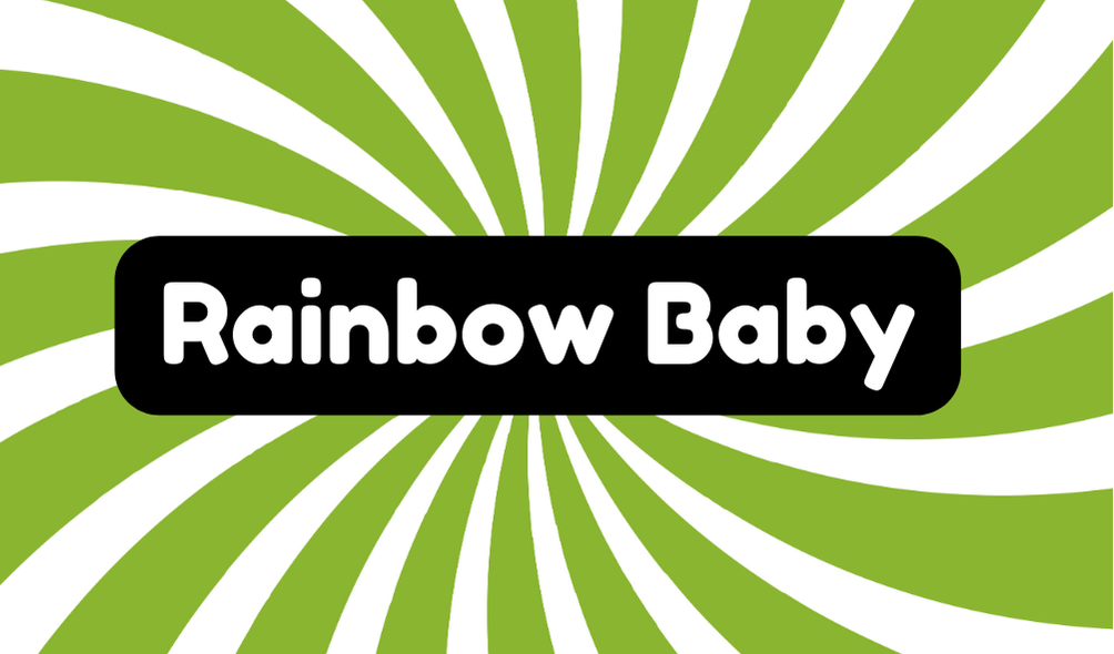 Rainbow Baby