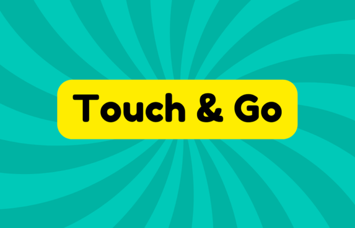 Touch and Go
