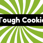 Tough Cookie