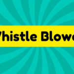 Whistle Blower