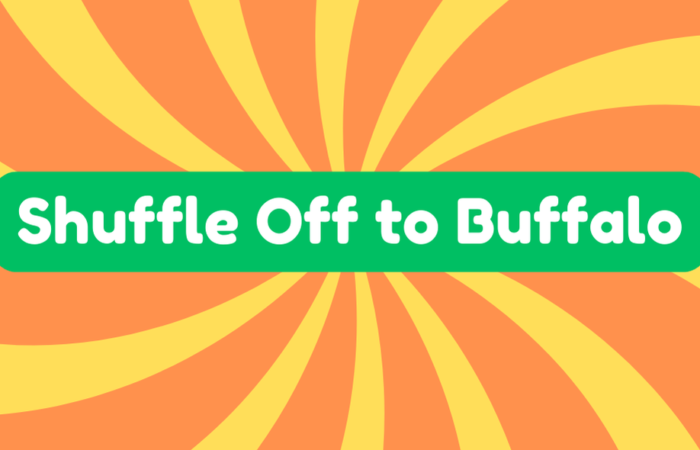 Shuffle Off to Buffalo