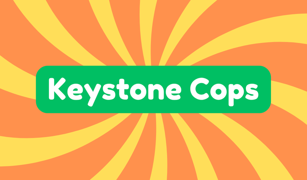 Keystone Cops