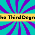 The Third Degree