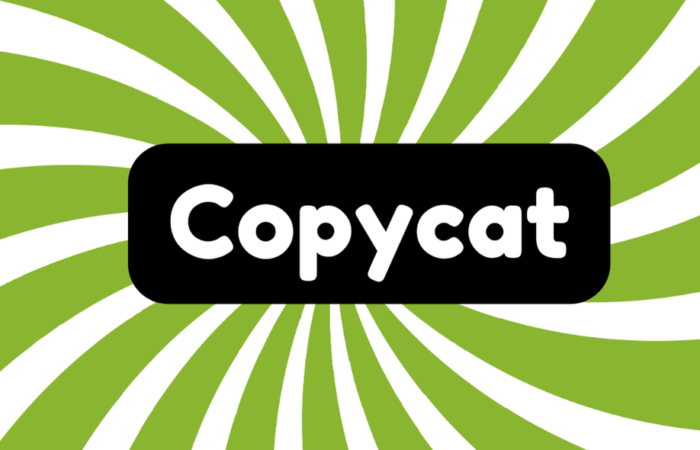 Copycat