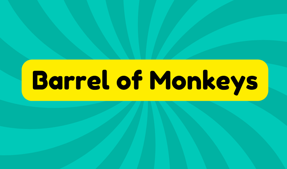 Barrel of Monkeys