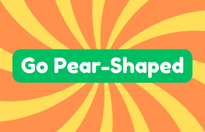 Go Pear-Shaped