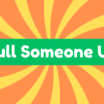 Pull Someone up