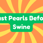 Cast Pearls Before Swine