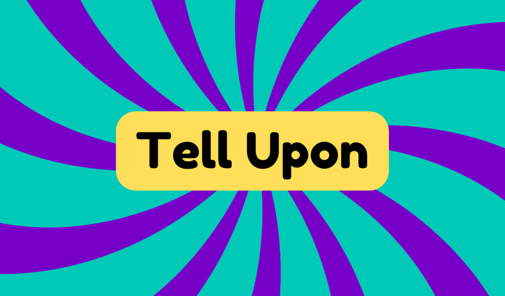 Tell Upon