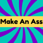 Make an Ass