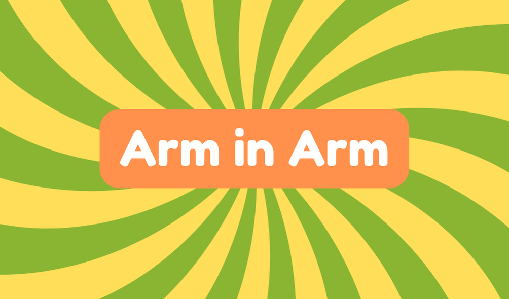 Arm in Arm