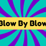 Blow-By-Blow Account