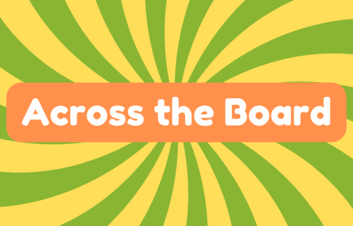 Across the Board