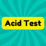 Acid Test 1 Acid Test