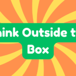 Think Outside the Box