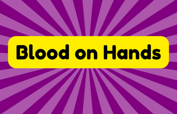 Blood on Hands