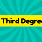 Third Degree