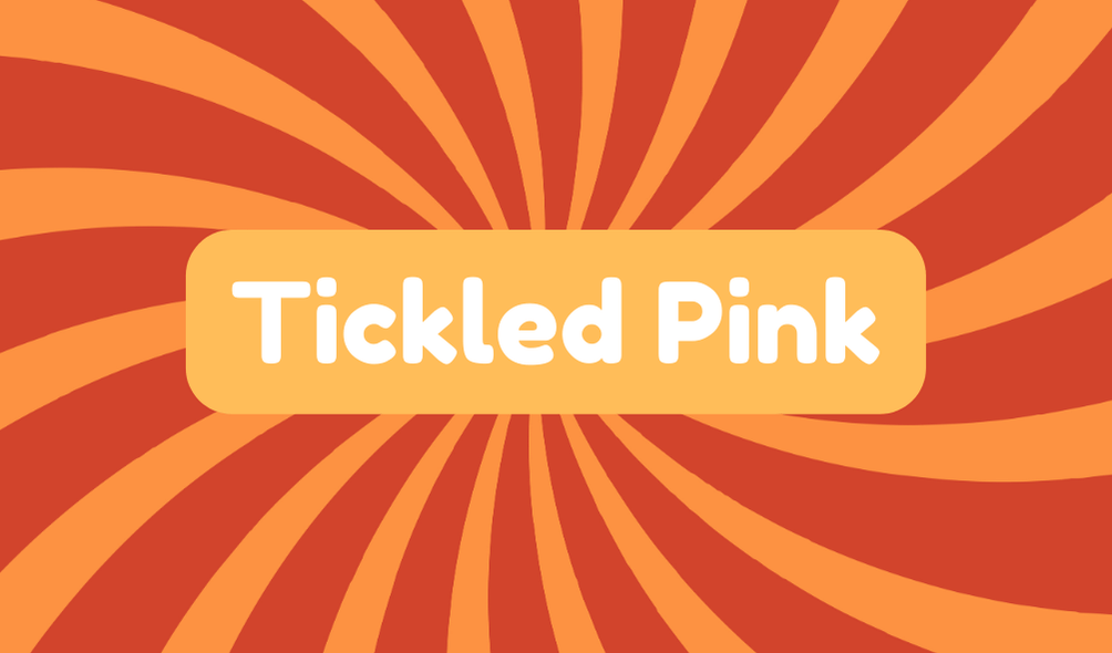 Tickled Pink