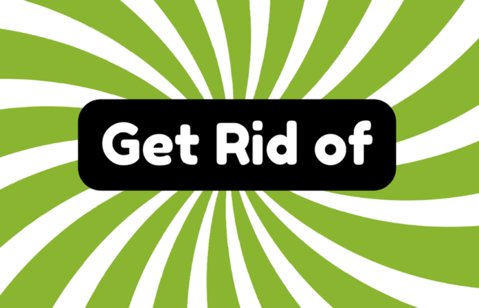 Get Rid of