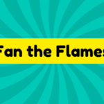 Fan the Flames