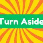 Turn Aside