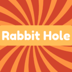 Rabbit Hole