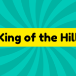 King of the Hill