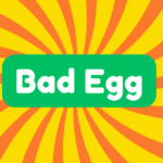 Bad Egg