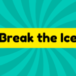 Break the Ice