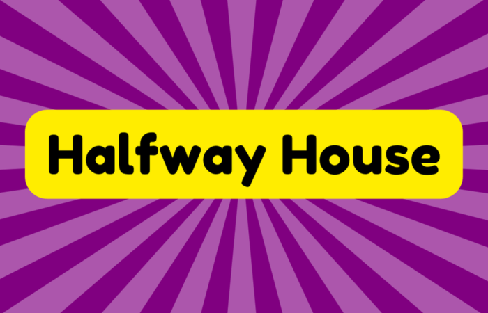 Halfway House