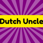 Dutch Uncle