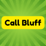 Call Bluff