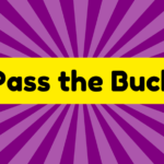 Pass the Buck