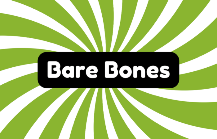 Bare Bones