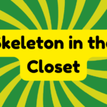 Skeleton in the Closet