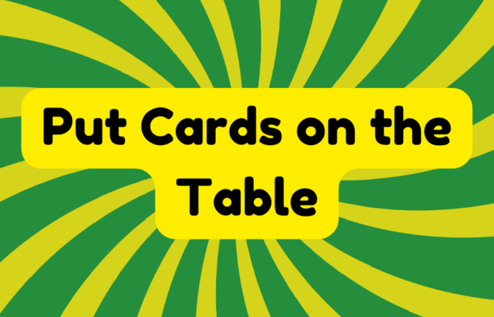 Put Cards on the Table