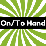 On/To Hand