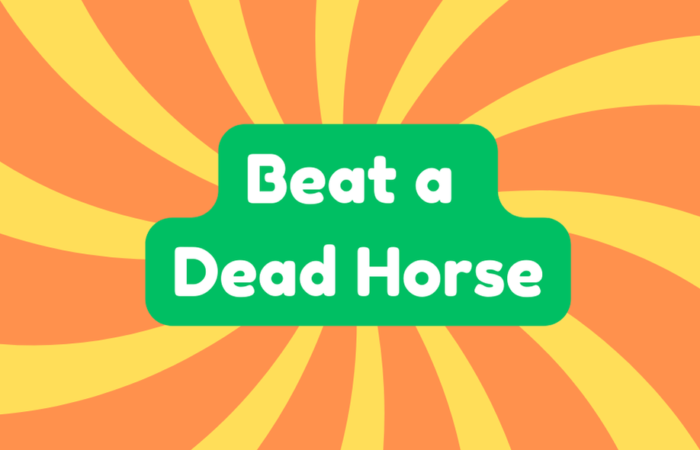 Beat a Dead Horse