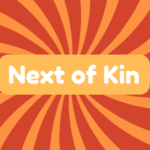 Next of Kin 1 Next of Kin