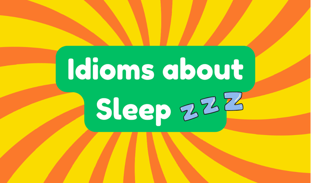 Idioms for Sleep