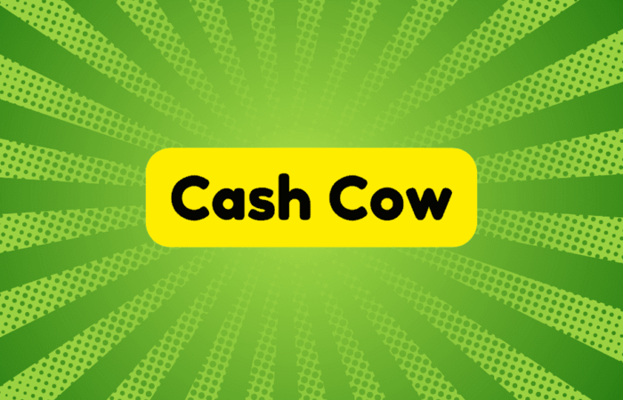 Cash Cow